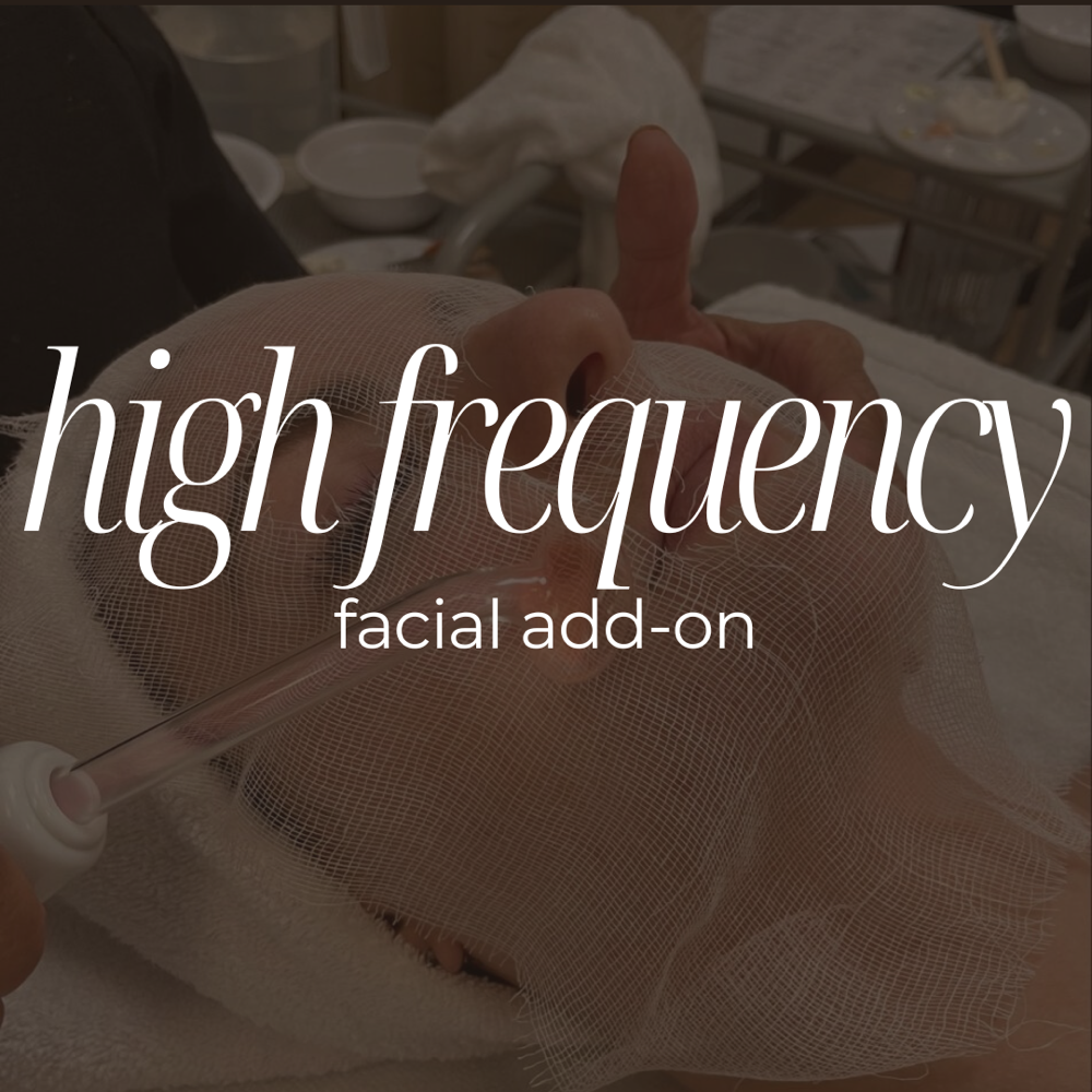 High Frequency Facial Add-On