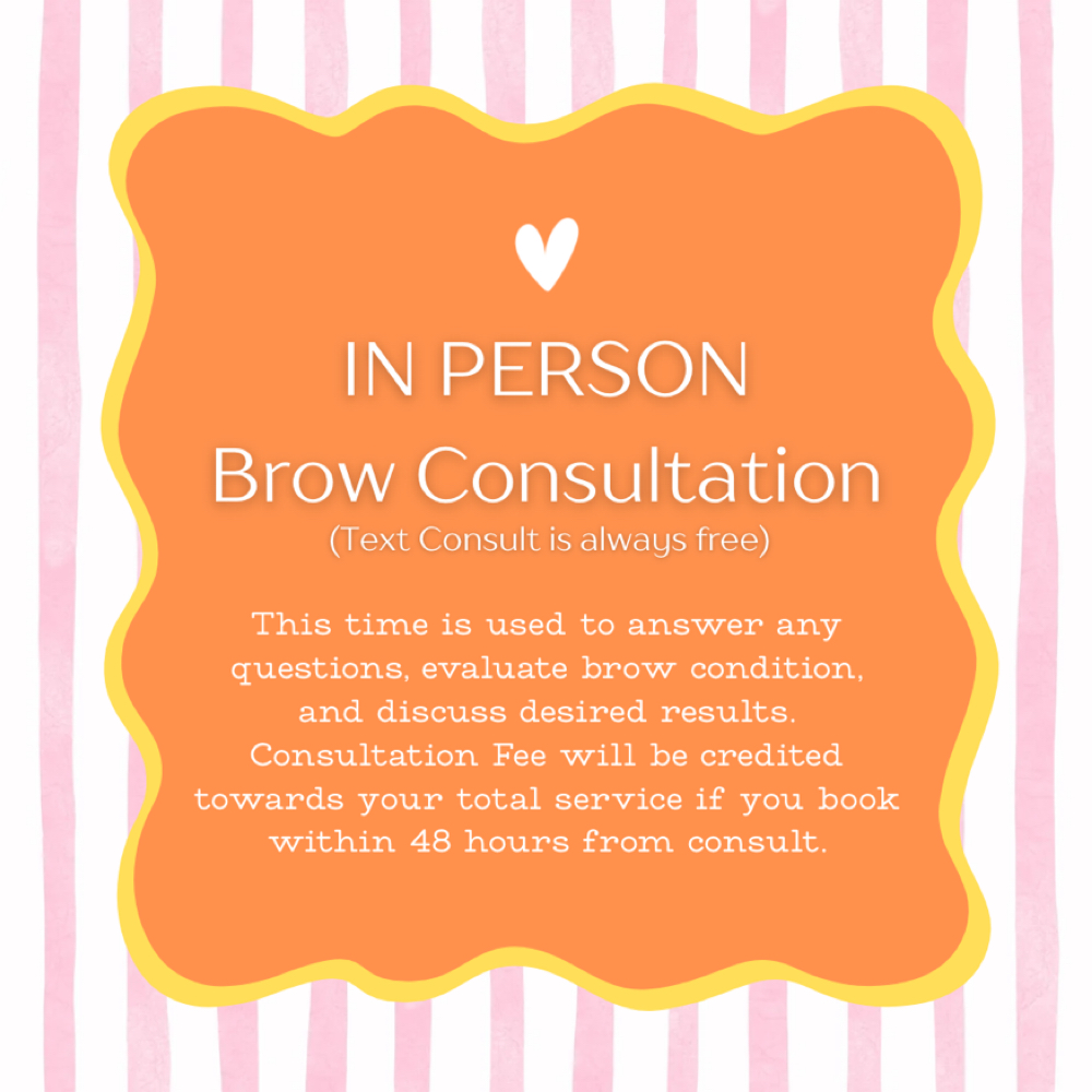 IN PERSON Brow Consultation