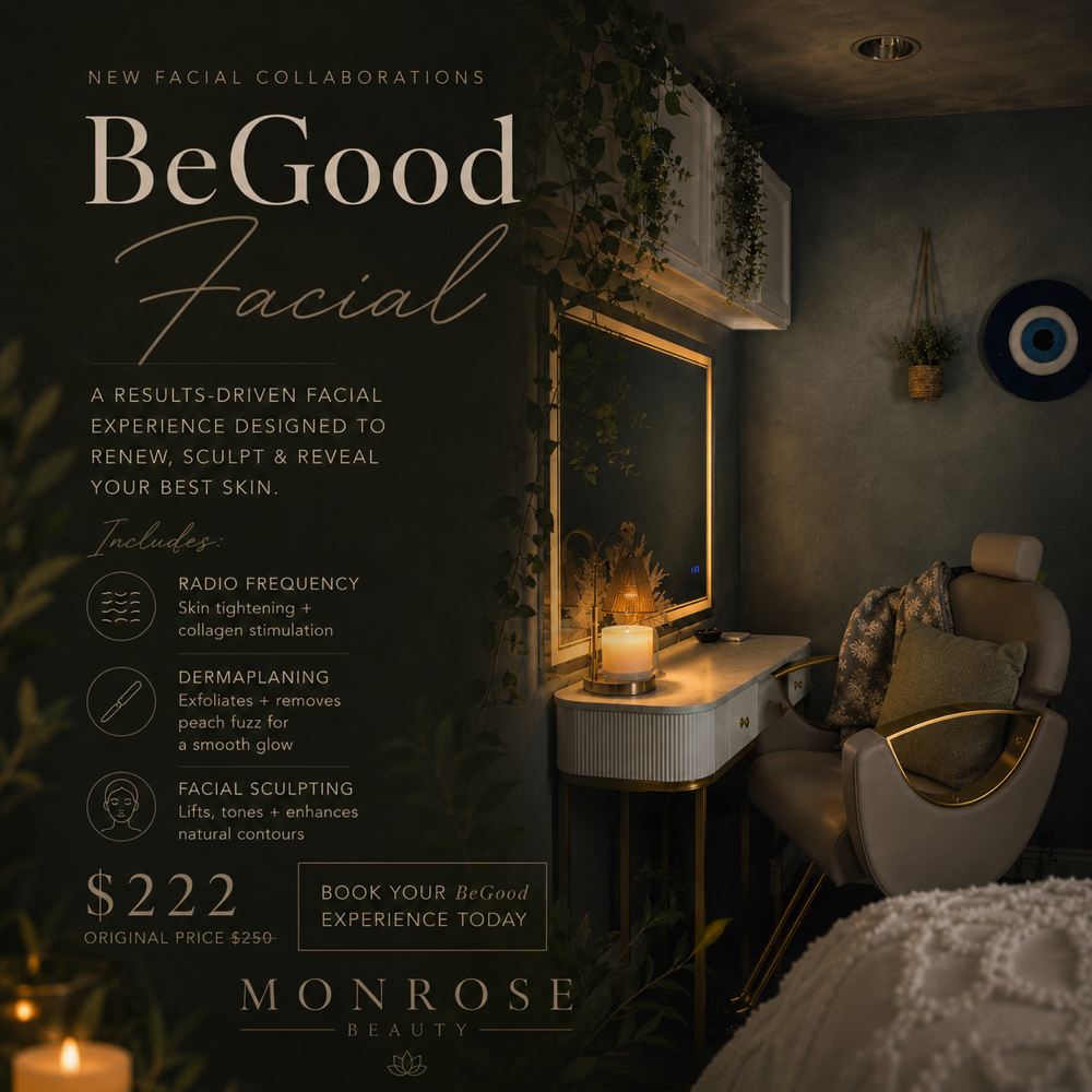 BeGood Facial 🪬 at MonRose Beauty in El Segundo, CA