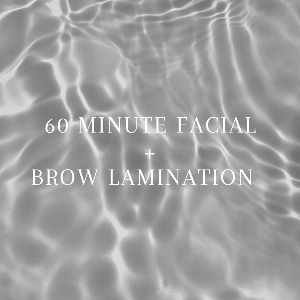 60min Facial + Brow Lamination
