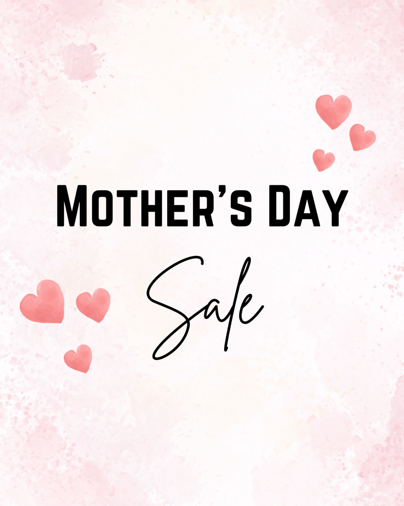 Mothers Day Sale