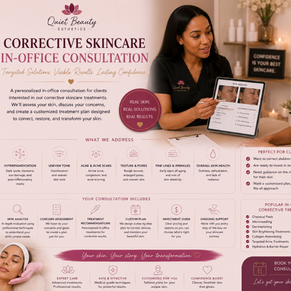 Corrective Skincare Consultati at Quiet Beauty Esthetics By Tamika in Columbia, SC