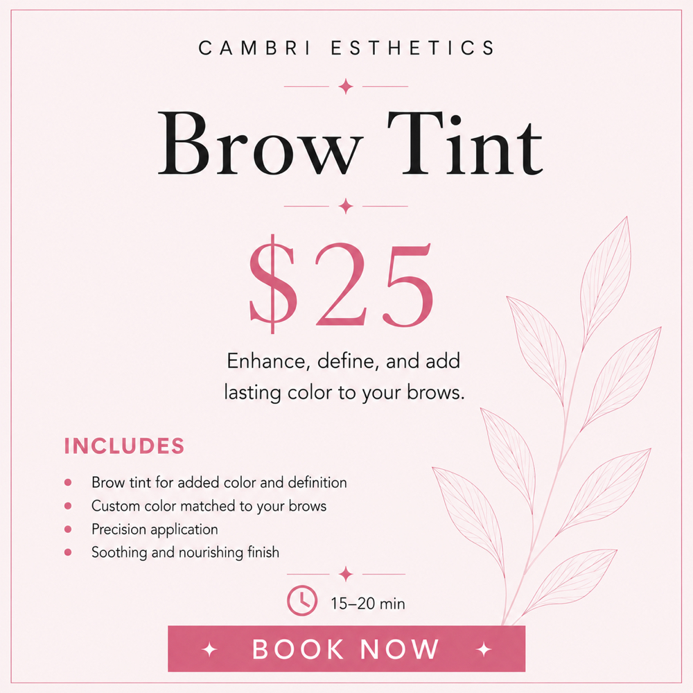 Brow Tint at Cambri Esthetics in Davenport, IA