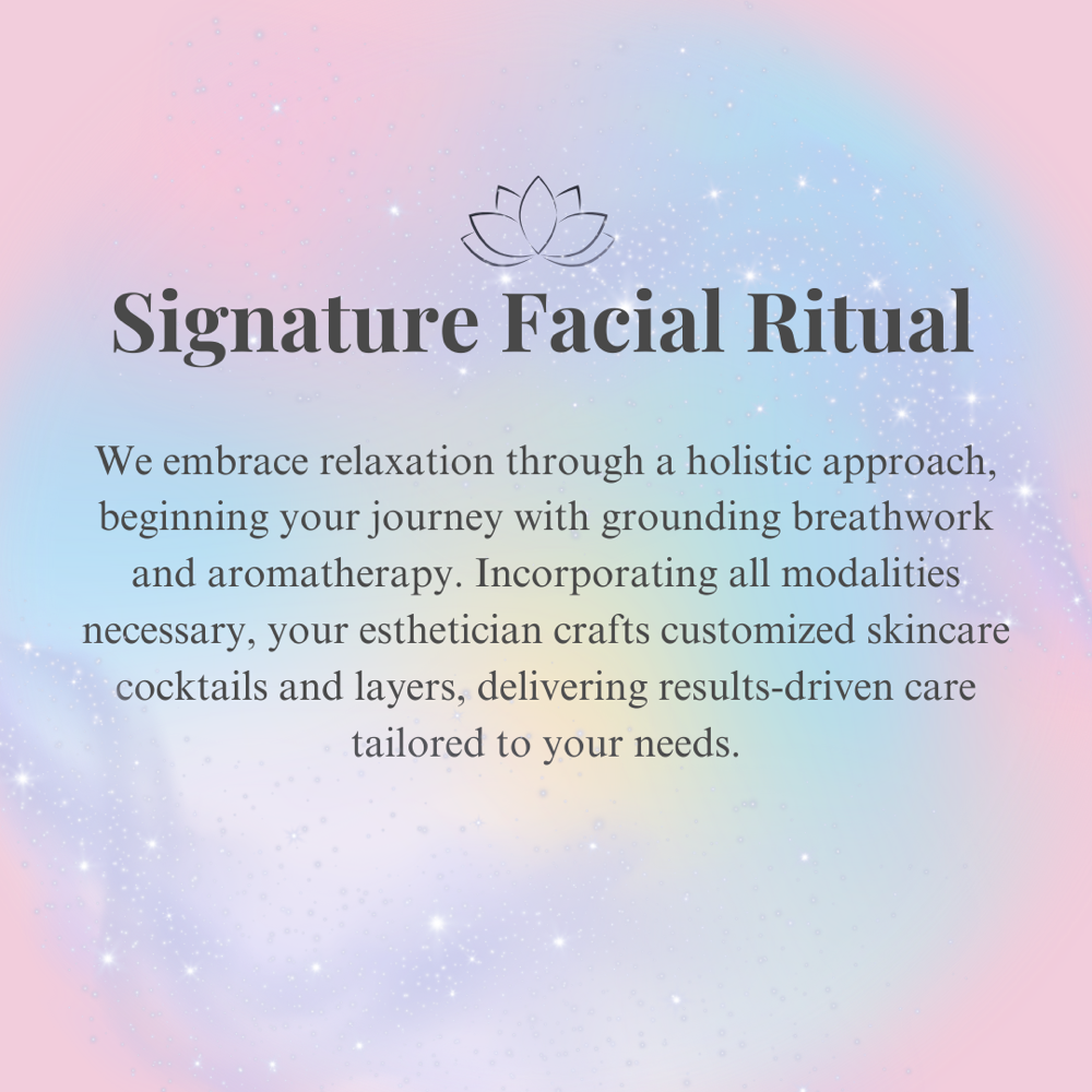 Signature Facial Ritual