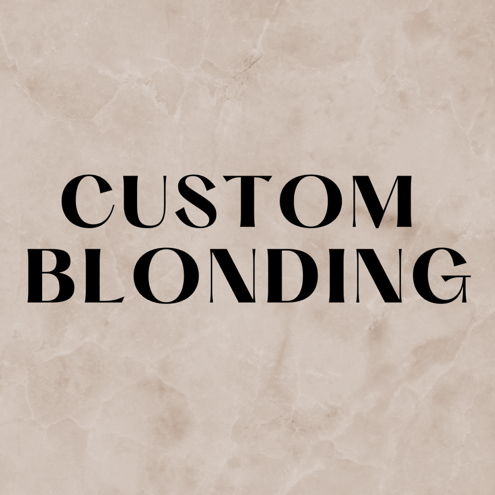 Custom Blonding