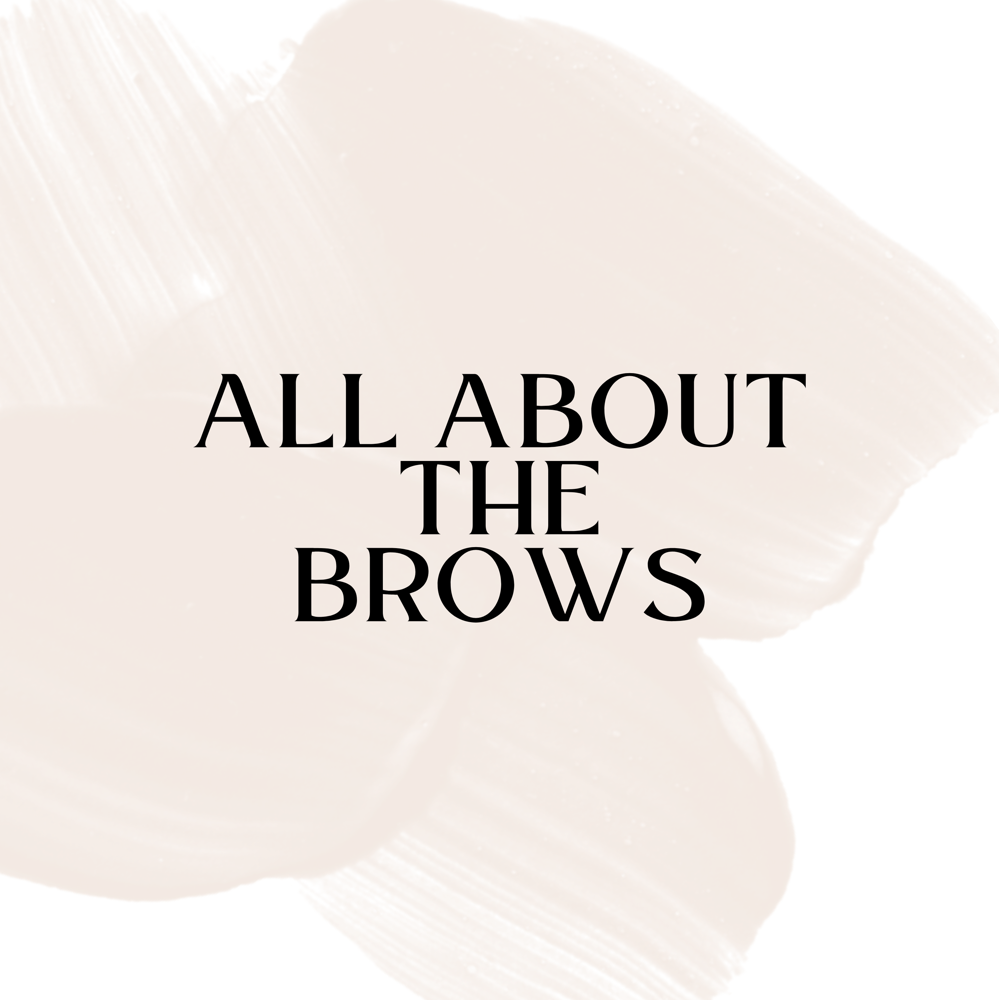 All About The Brows