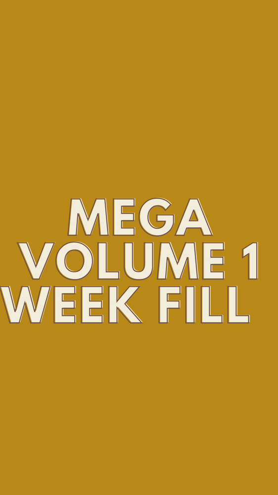 Mega Volume 1 Week