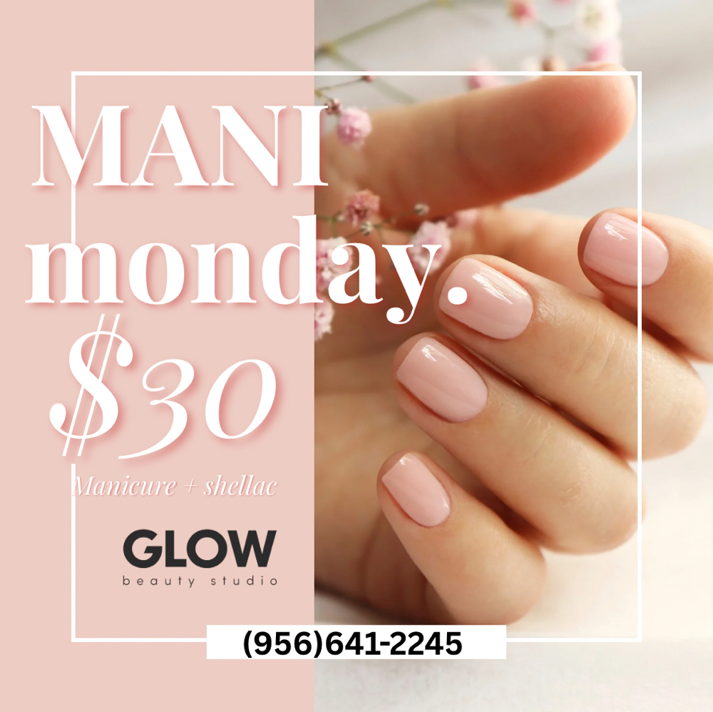 Promo Monday Mani w/ Shellac at Glow Beauty Studio in Brownsville, TX