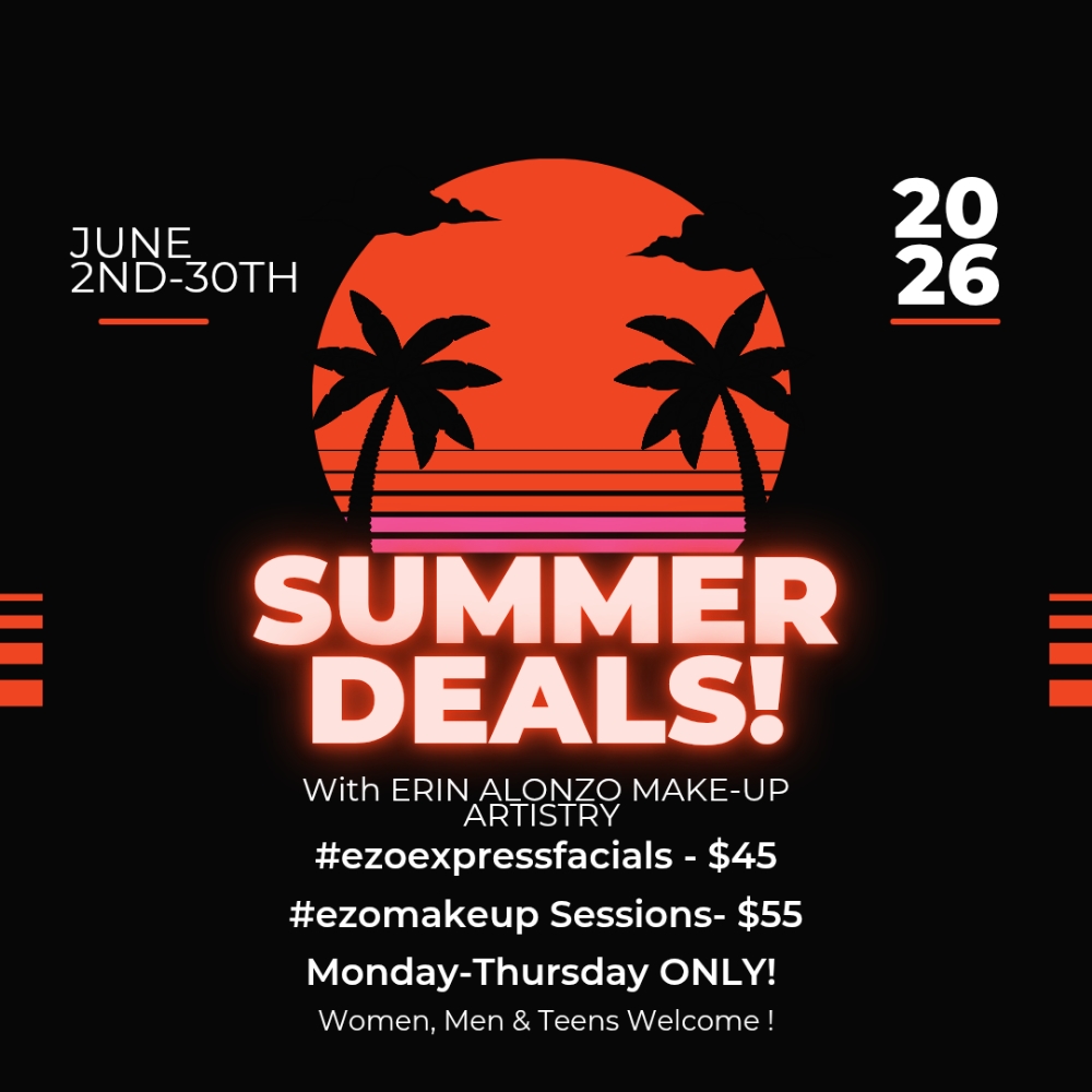 Summer Deals JUNE #ezoexpressfacial at Erin Alonzo Make-Up Artistry LLC. in Waco, TX