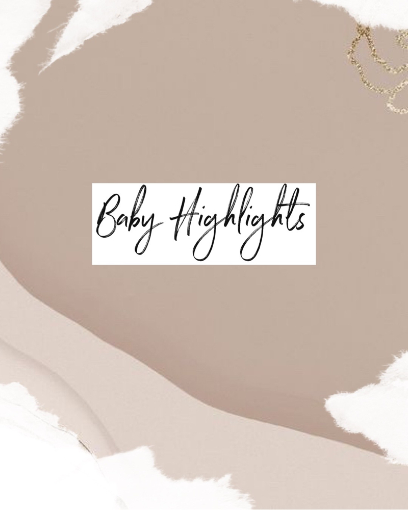 Baby Highlights