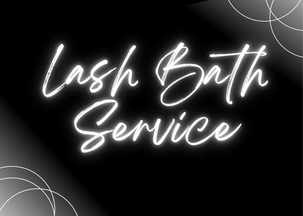 Lash Bath Service