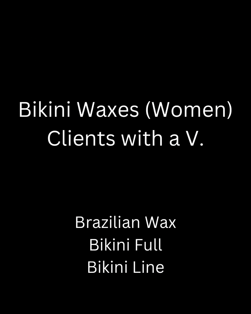 Bikini Waxes (Women)