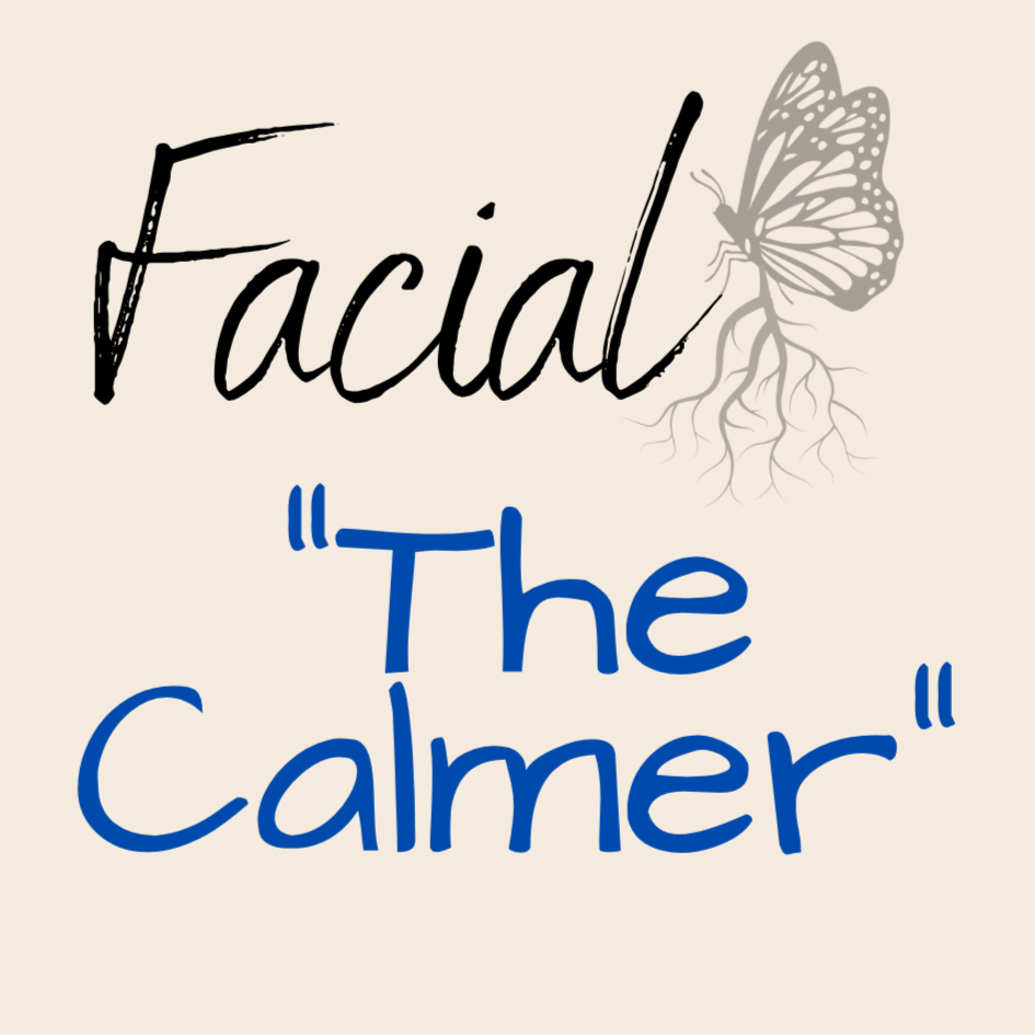 Targeted Facial 🦋The Calmer🦋 at Monarch and Roots in Winston-Salem, NC