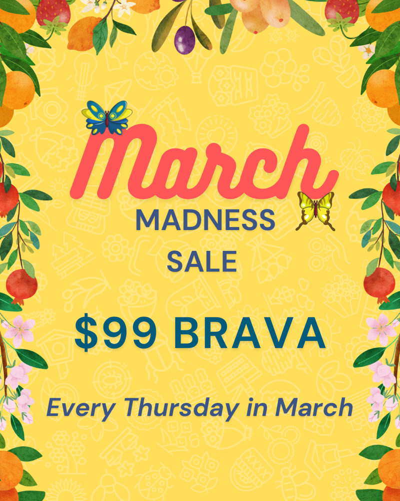 March Promo $99 BraVa