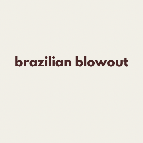 Brazilian Blowout