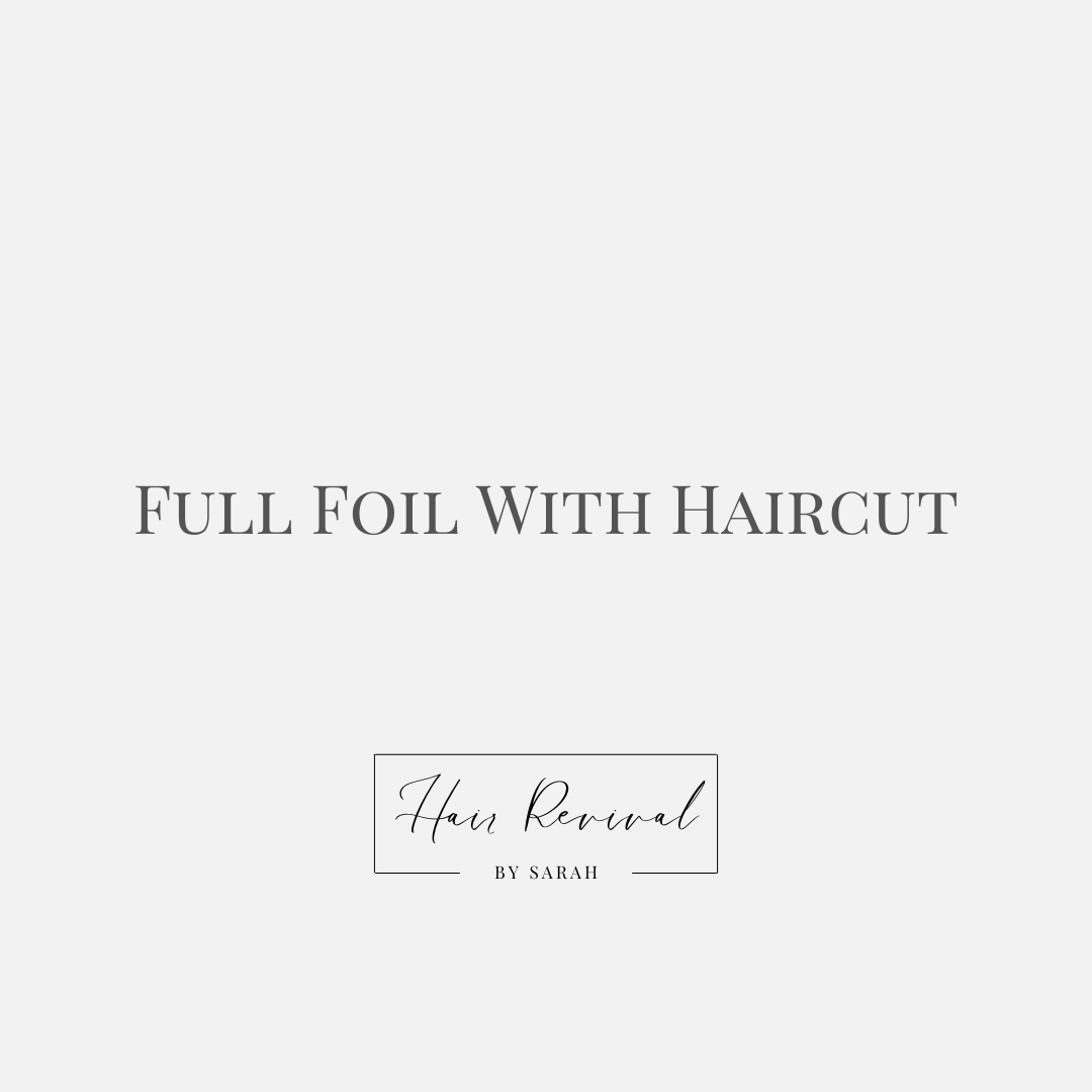 Full foil with haircut