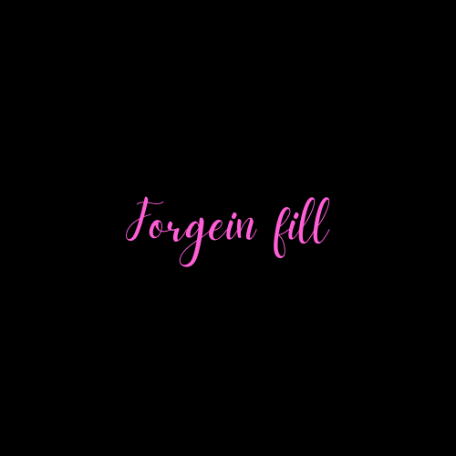 Forgein Fill