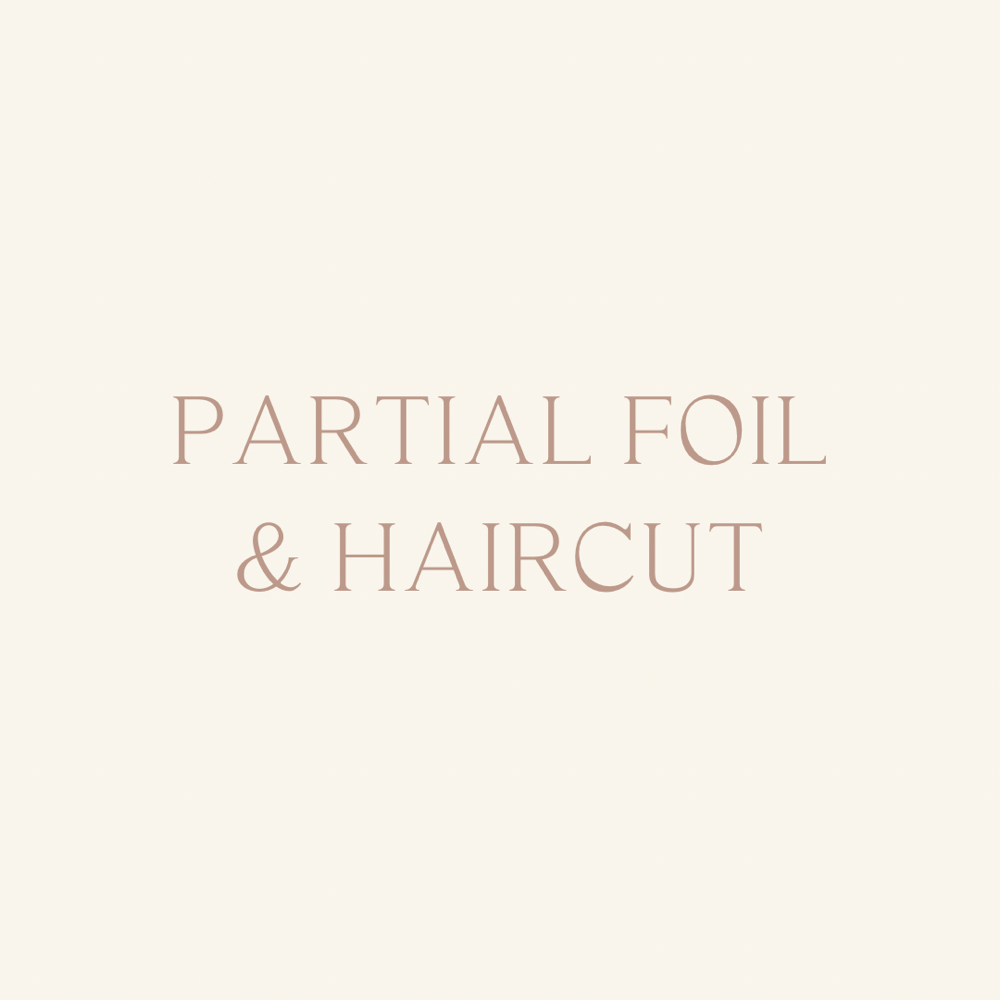 Partial Foil & Haircut