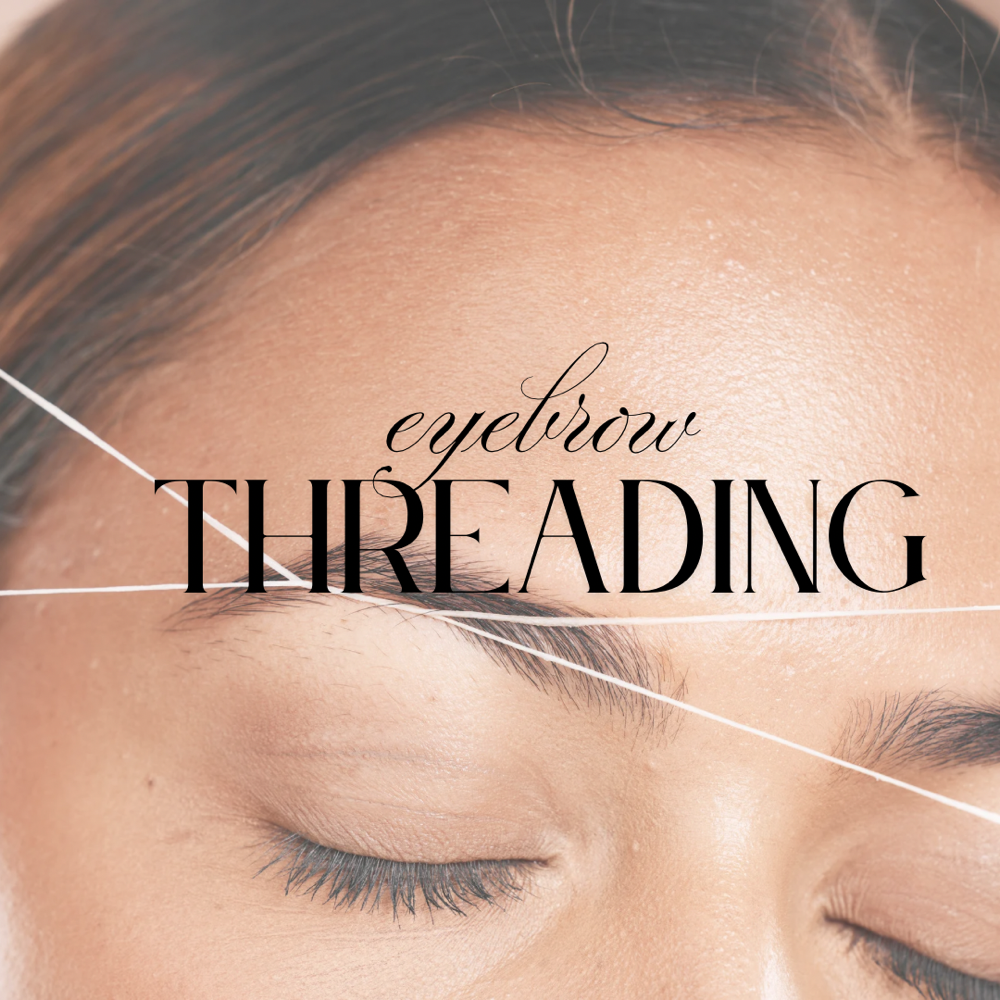 EYEBROW THREADING