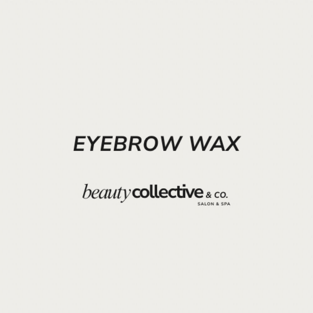 Eyebrow Wax at Beauty Collective & Co. in Rochelle, IL