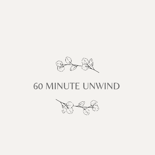 60 Minute Unwind