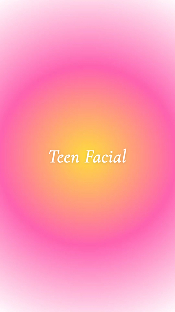 Teen Facial