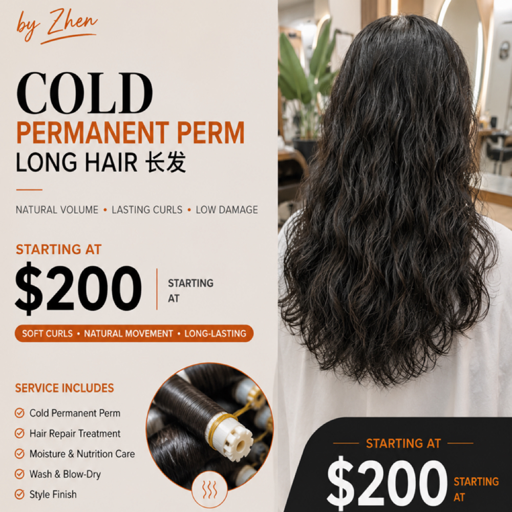 Cold Permanent Perm Long Hair长发冷烫 at Zhen Hair & Beauty in Boston, MA