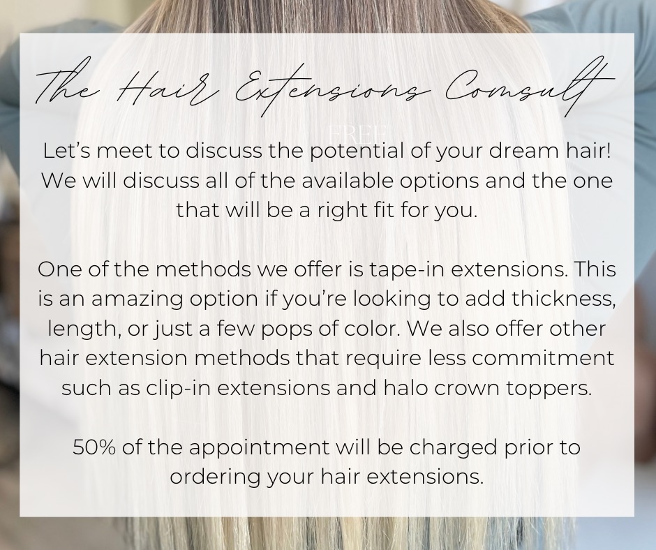 *NEW* Hair Extensions Consultation