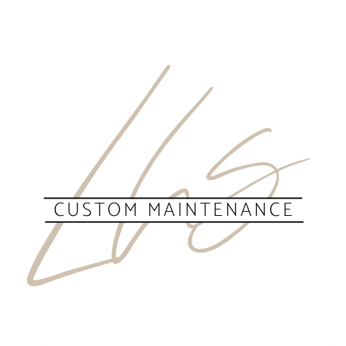 Custom Maintenance