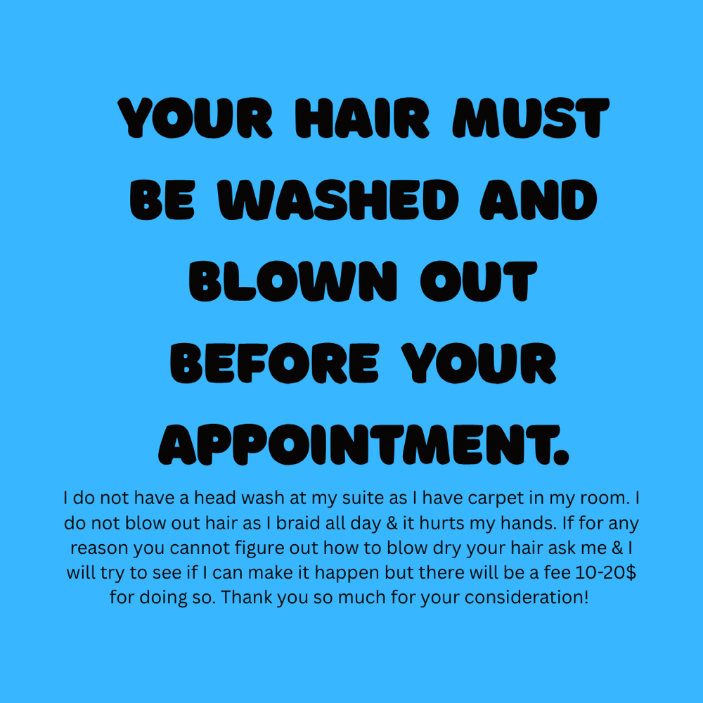 COME WASHED AND BLOWN OUT