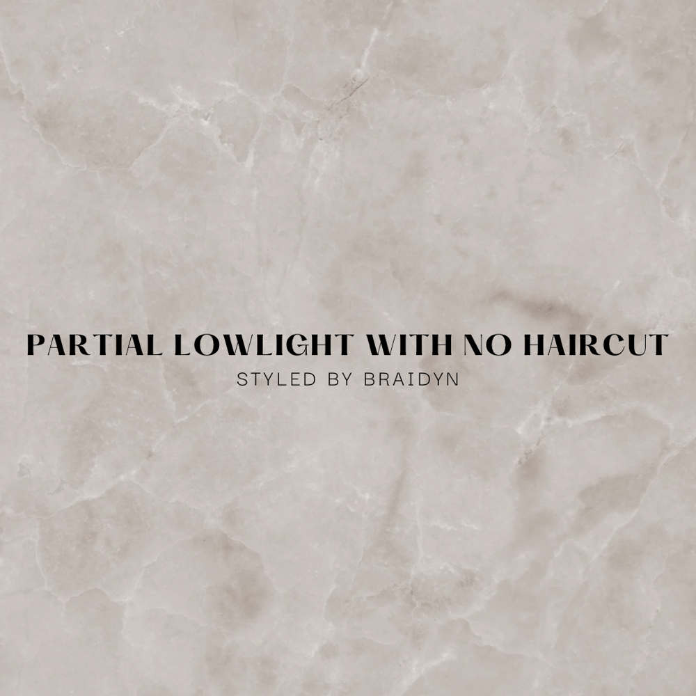 Partial Lowlight with No Haircut