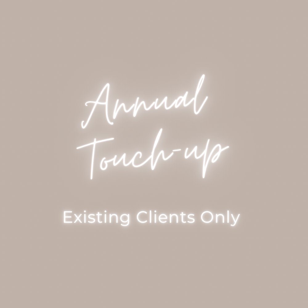 Annual Touch-up (Existing Client)