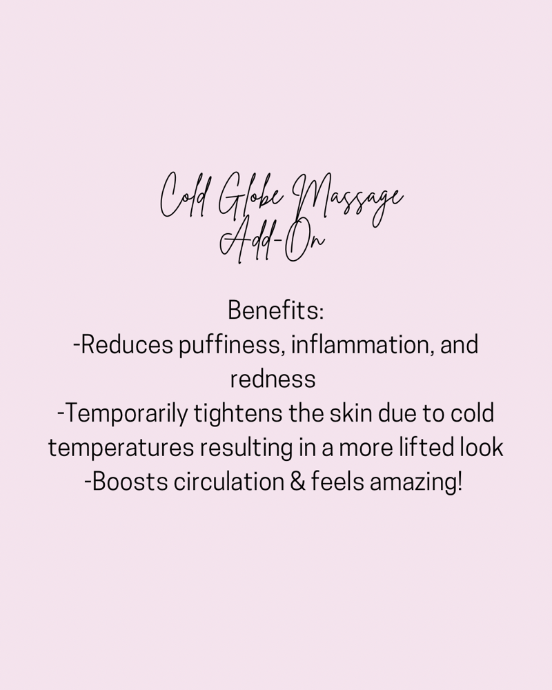 Cold Globe Massage Add-On