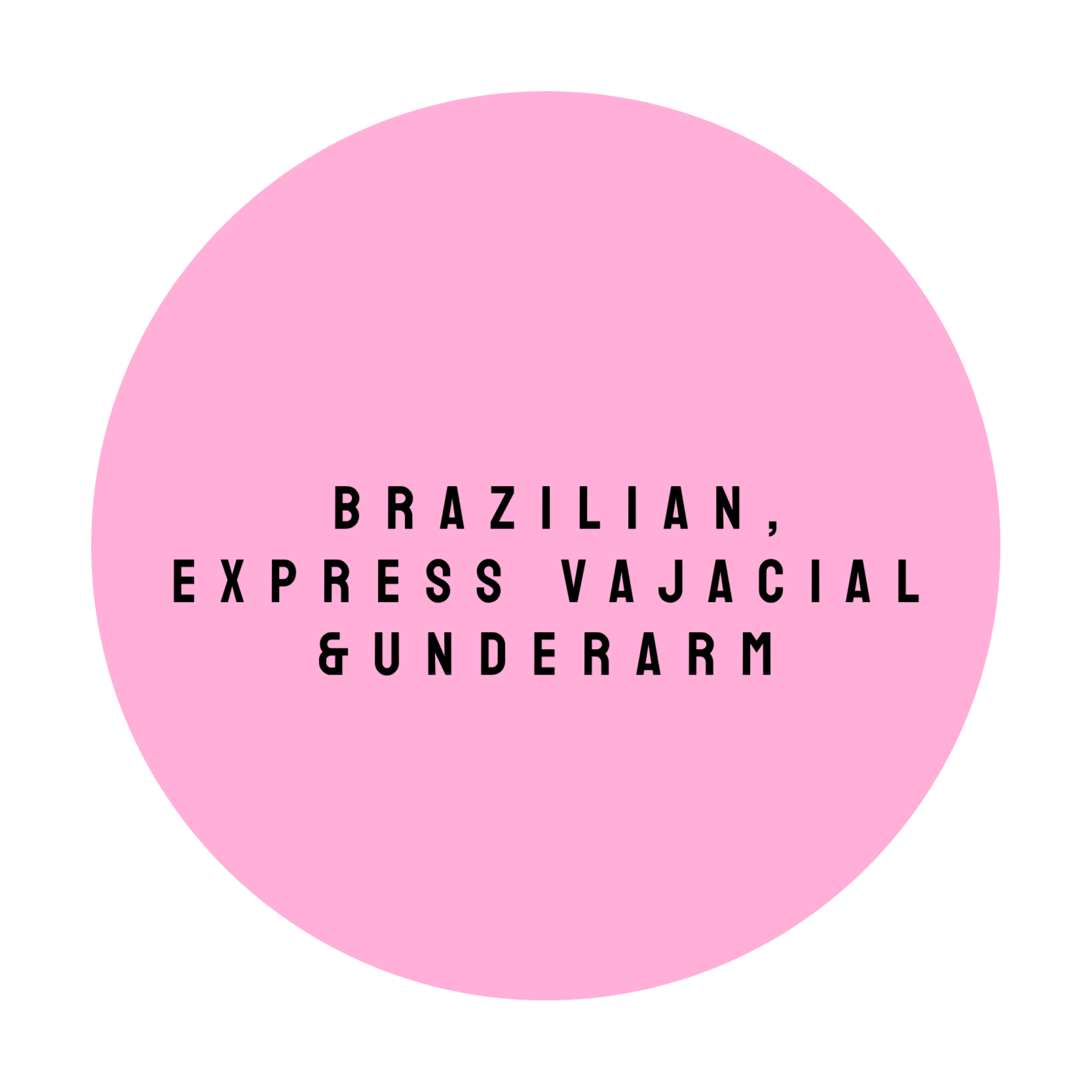 BRAZILIAN, EXPRESS VAJ, & UNDERARM at The Dollhouse Wax Studio in Smyrna, TN