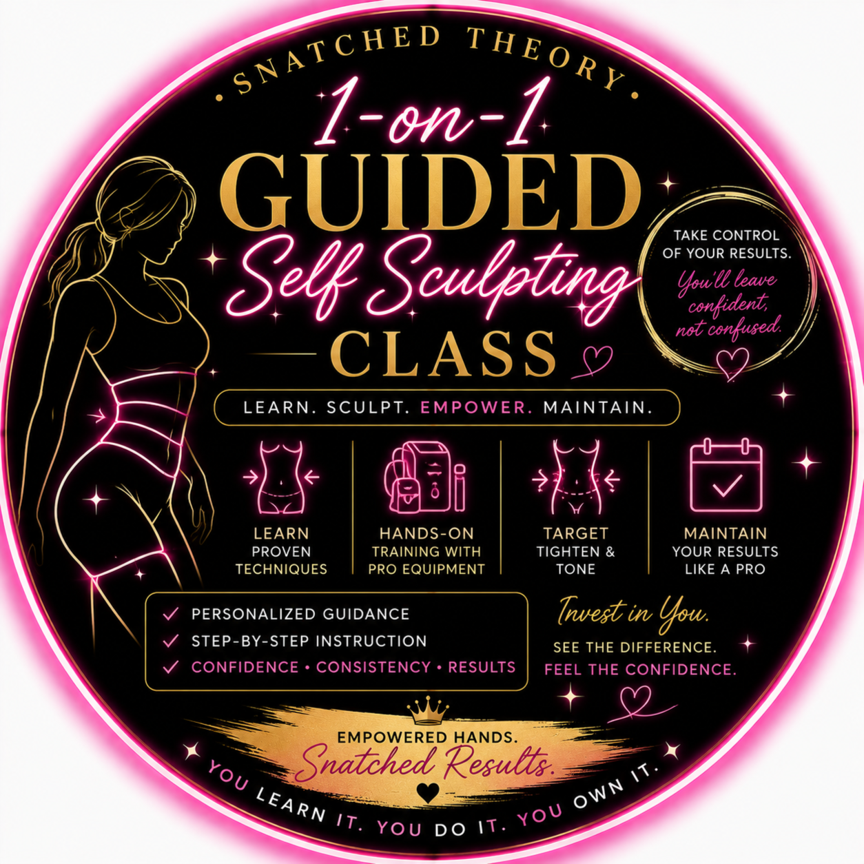 1 On 1 Guided Self Sculpt Class at Snatched Theory in Sanford, FL