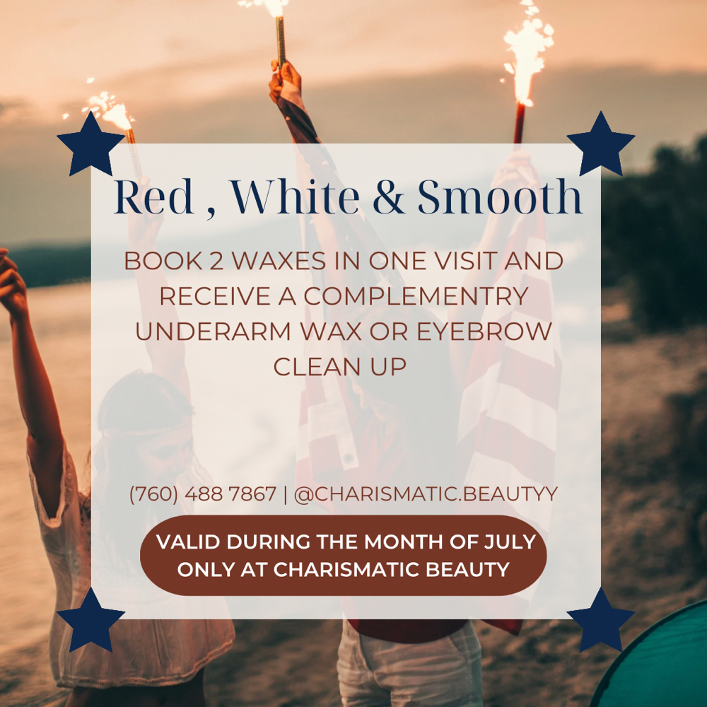 Red , White & Smooth 🇺🇸🫧 at Charismatic Beauty in Apple Valley, CA