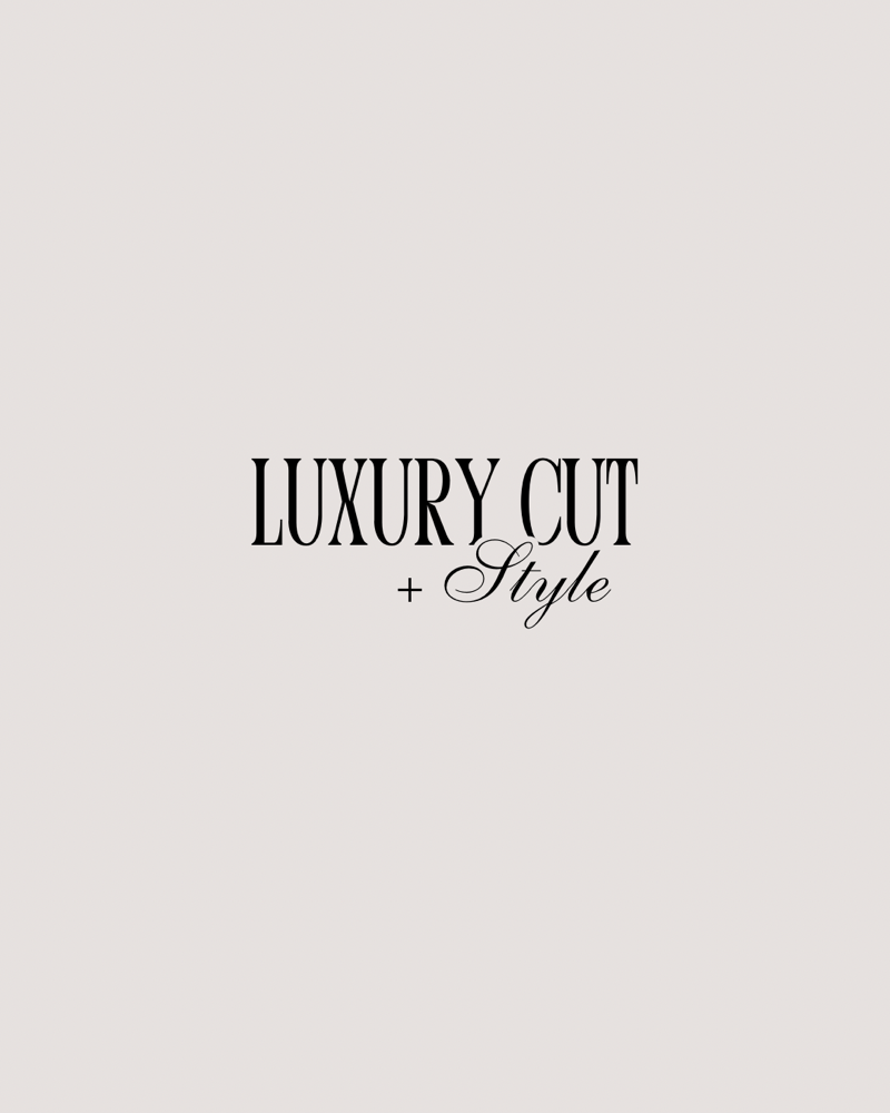 Luxury Cut // Style