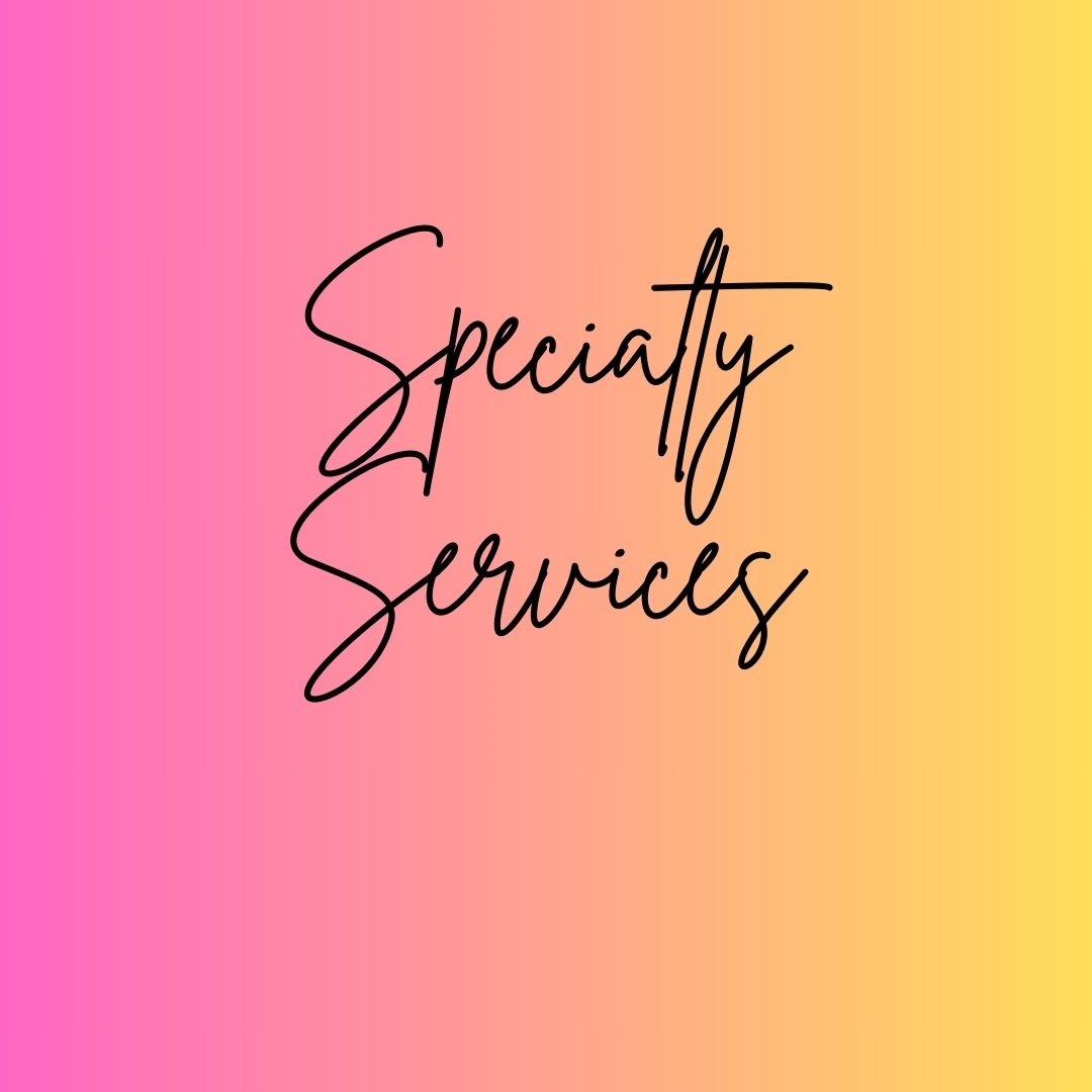Speciatly Services (Add On)