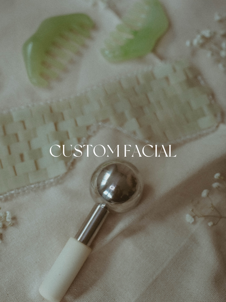 Custom Facial
