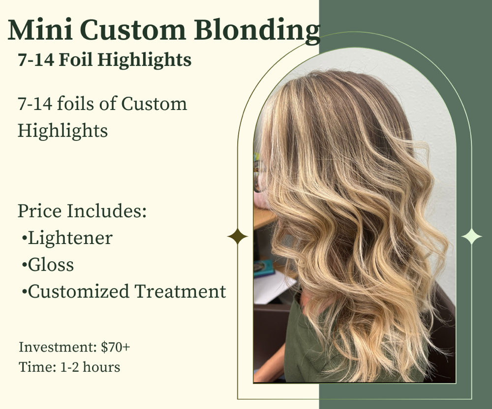 Mini Custom Blonding