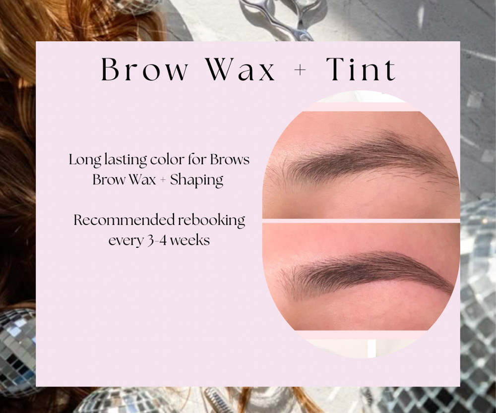 Brow Wax + Tint
