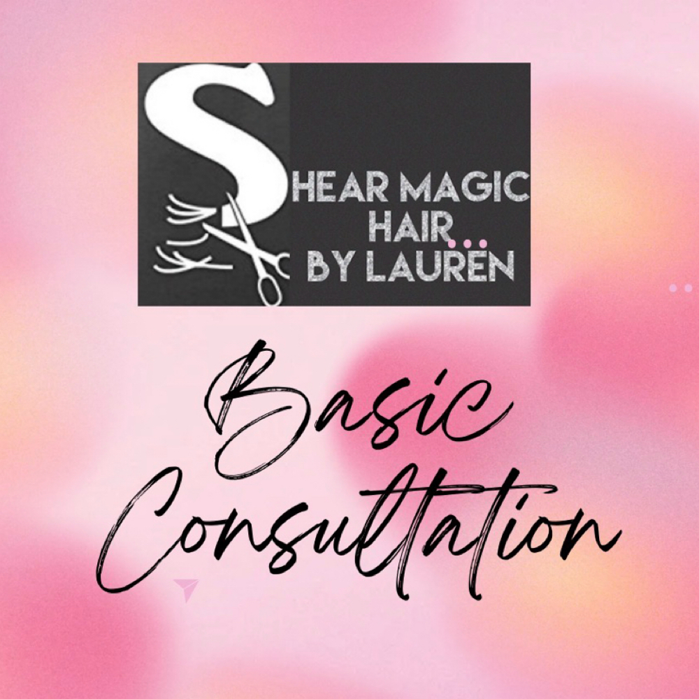 Basic Consultation at Shear Magic Hair by Lauren in Berlin, MD