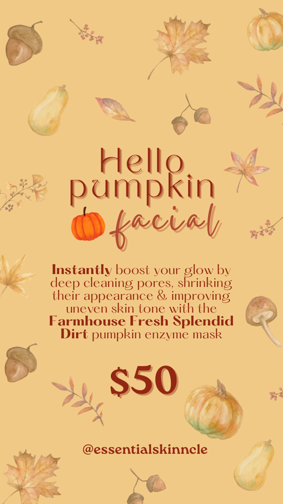 Hello Pumpkin Facial