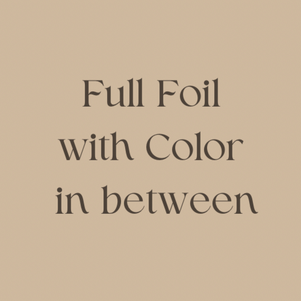 Full Foil W/ Color In Between at The Bronze Beauty Collective in Covington, LA