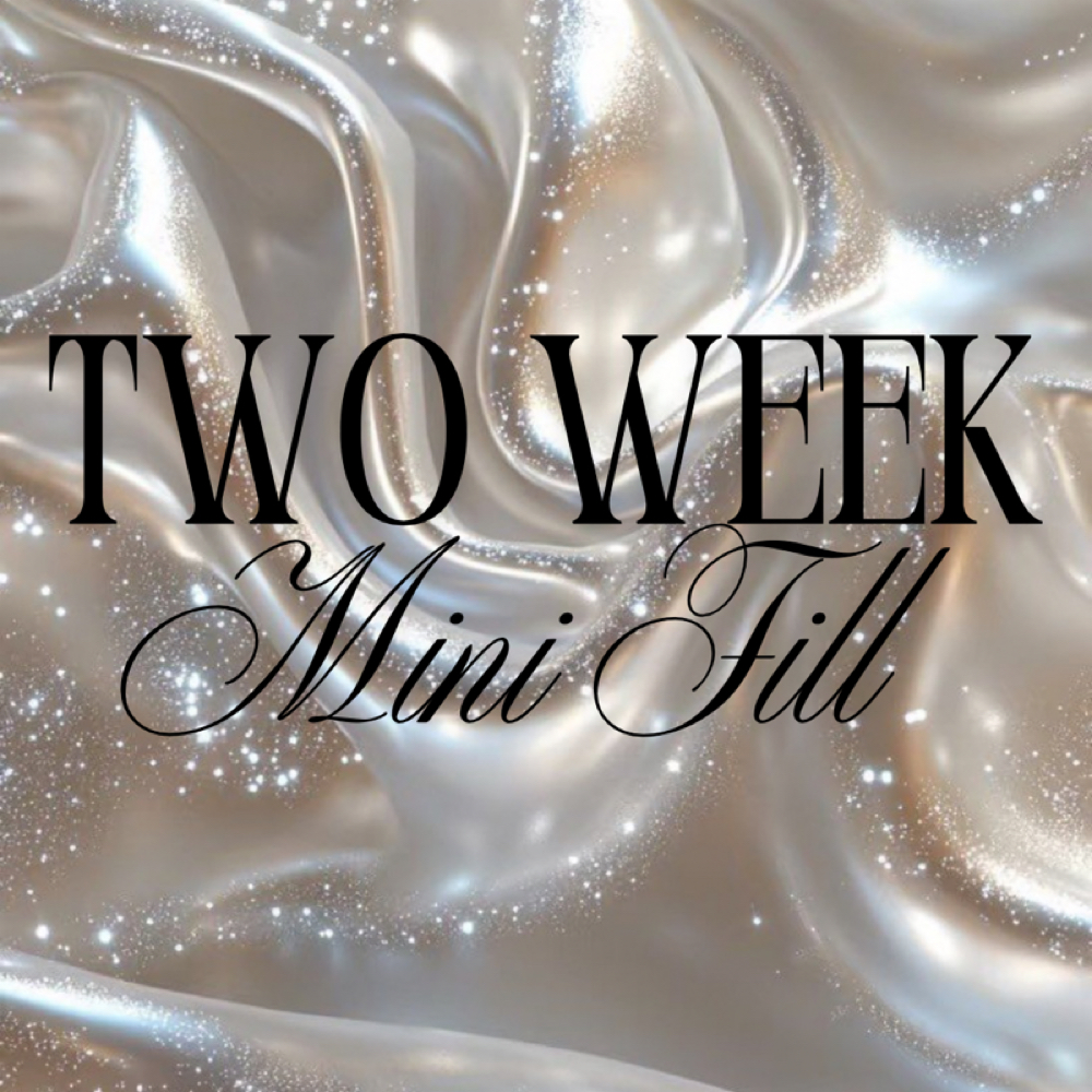 Two Week Mini Fill