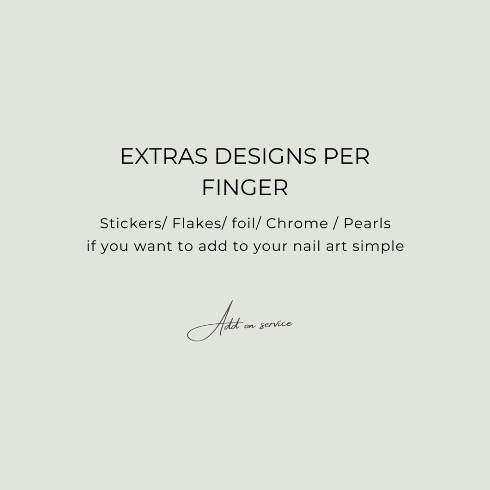 Extra Designs ( PER NAIL) (Add-On)