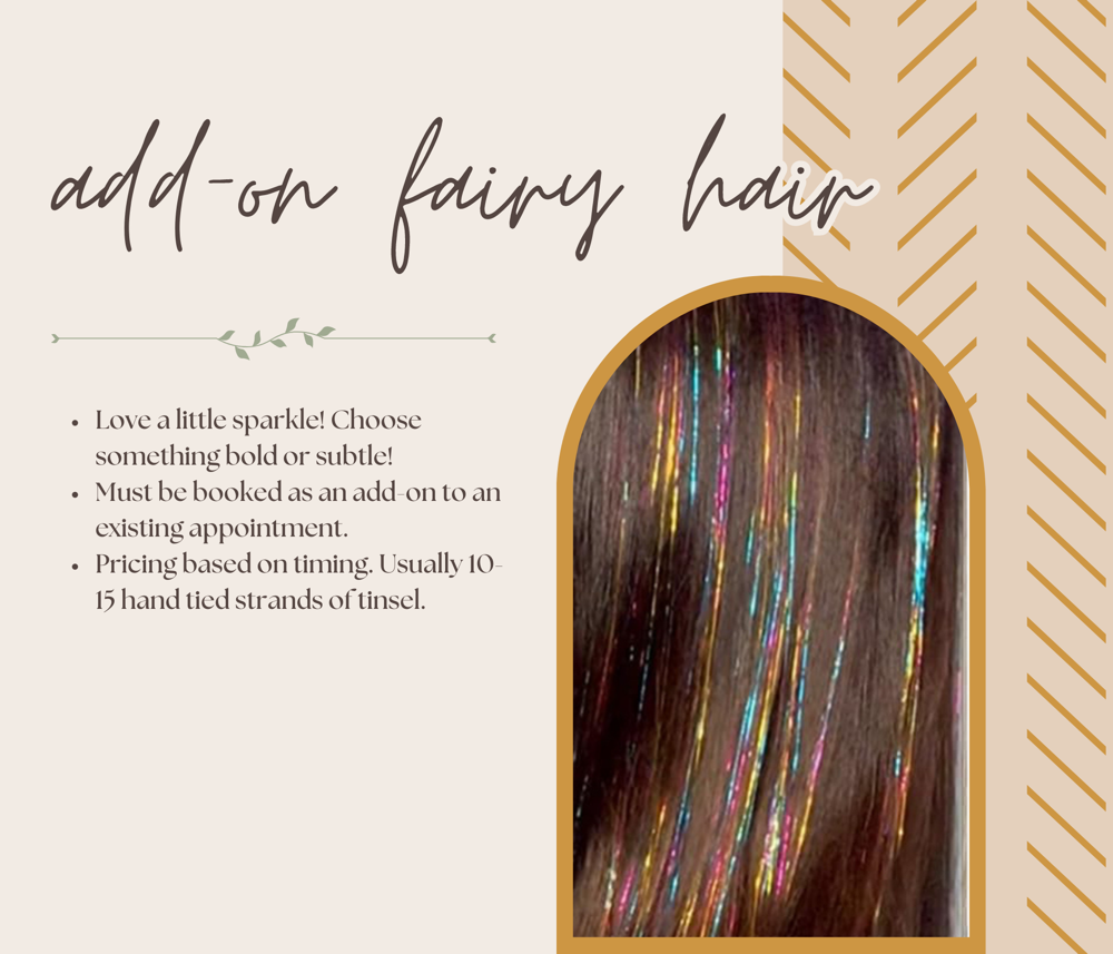 Add On - Fairy Hair/Tinsel