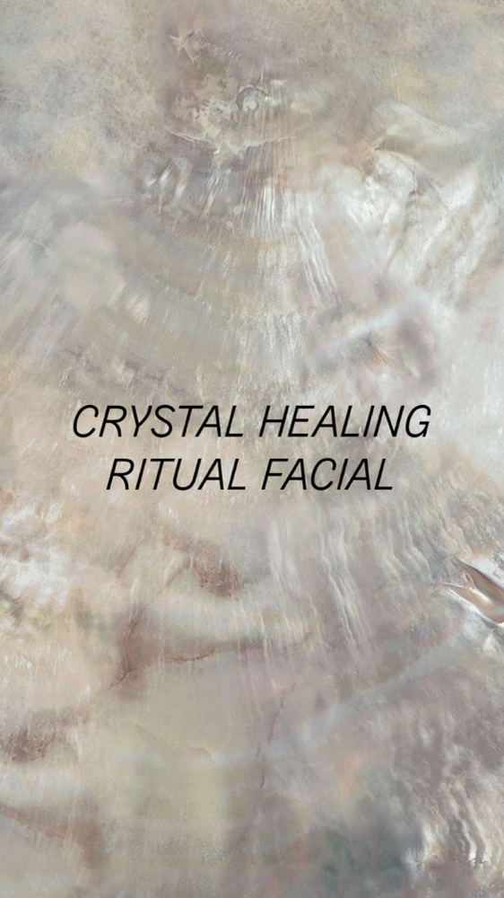 Cryatal Healing Ritual Facial