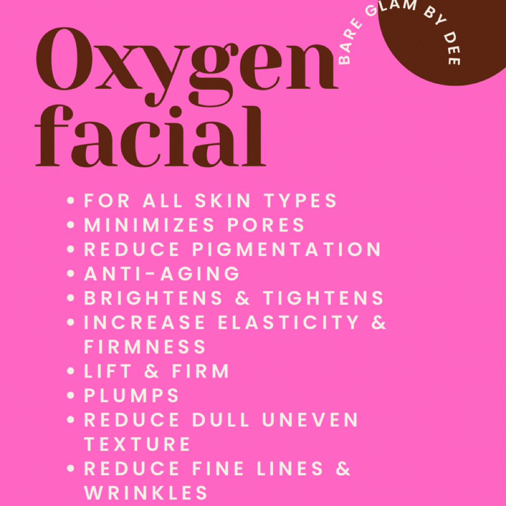 Oxygen Facial at Bare Glam by Dee in Grand Island, NE