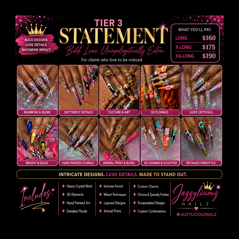 💎 Statement |  Tier 3 at Jazzyliciouz Nailz in Baltimore, MD